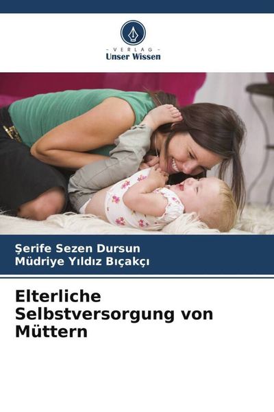 Produktbild: Elterliche Selbstversorgung von M&uuml;ttern