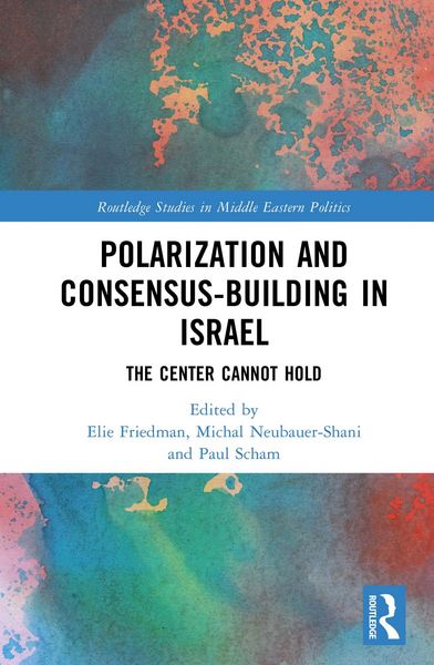 Produktbild: Polarization and Consensus-Building in Israel