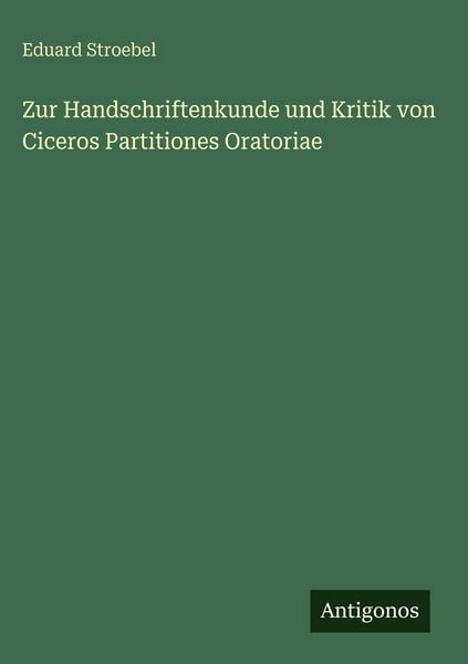 Produktbild: Zur Handschriftenkunde und Kritik von Ciceros Partitiones Oratoriae