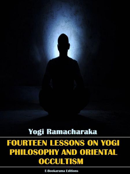 Produktbild: Fourteen Lessons in Yogi Philosophy and Oriental Occultism