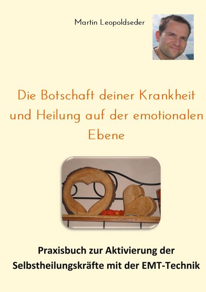 Produktbild: Die Botschaft deiner Krankheit und Heilung auf der emotionalen Ebene