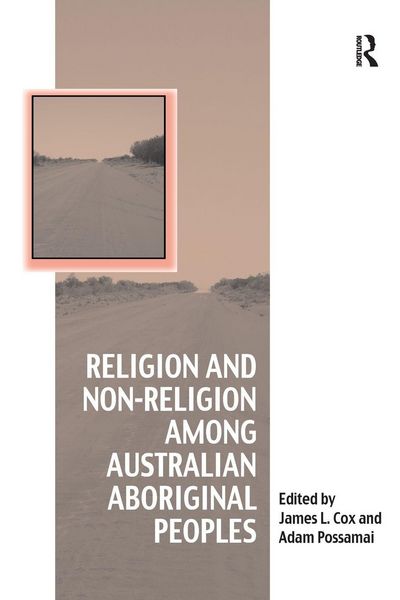 Produktbild: Religion and Non-Religion among Australian Aboriginal Peoples