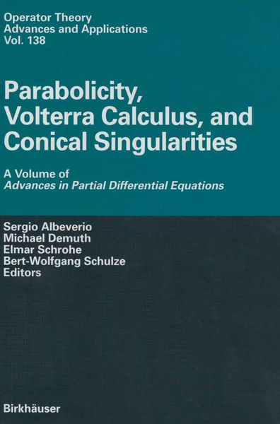 Produktbild: Parabolicity, Volterra Calculus, and Conical Singularities