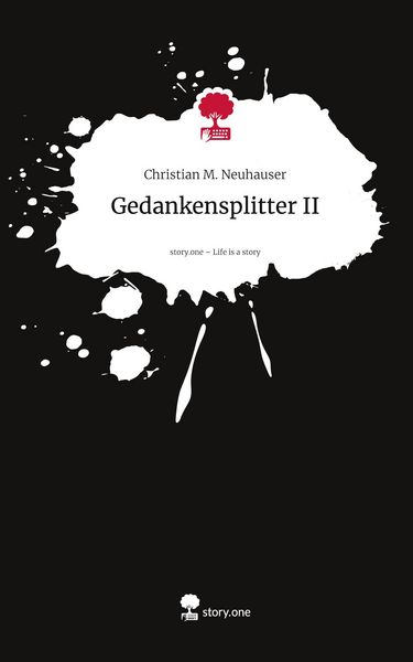 Produktbild: Gedankensplitter II. Life is a Story - story.one