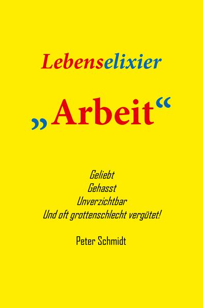 Produktbild: Lebenselixier Arbeit