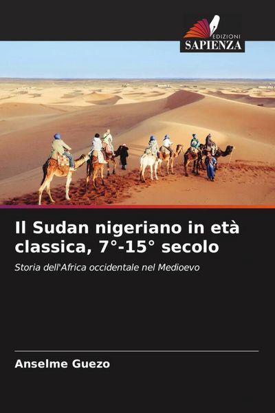 Produktbild: Il Sudan nigeriano in et&agrave; classica, 7&deg;-15&deg; secolo