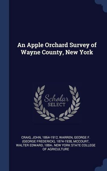 Produktbild: An Apple Orchard Survey of Wayne County, New York