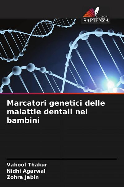 Produktbild: Marcatori genetici delle malattie dentali nei bambini