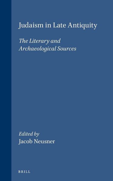 Produktbild: Judaism in Late Antiquity 1. The Literary and Archaeological Sources