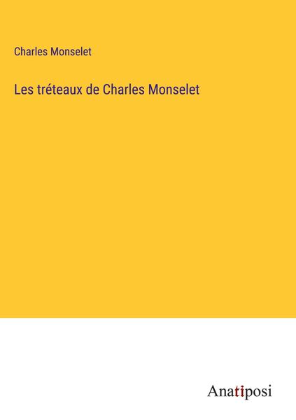 Produktbild: Les tr&eacute;teaux de Charles Monselet