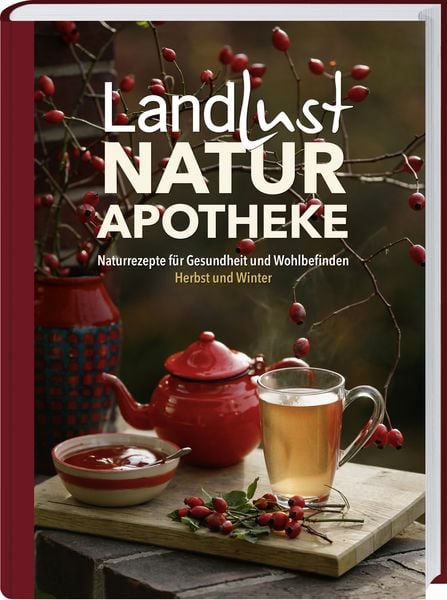 Landlust Naturapotheke