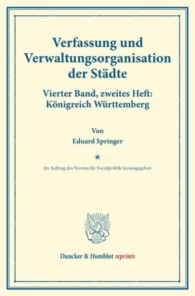 Verfassung und Verwaltungsorganisation der Städte., Taschenbuch von Eduard Springer, Duncker & Humblot, 9783428173716
