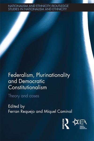 Produktbild: Federalism, Plurinationality and Democratic Constitutionalism