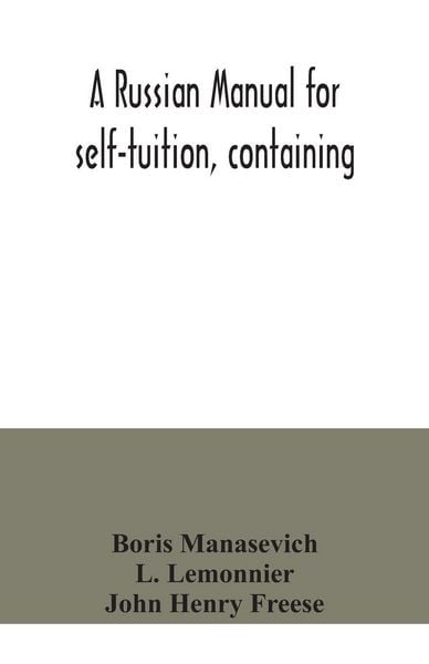 Produktbild: A Russian manual for self-tuition, containing