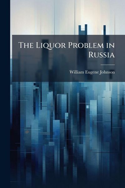 Produktbild: The Liquor Problem in Russia