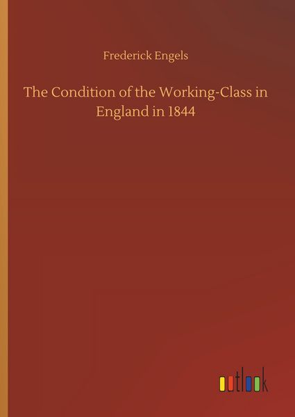 Produktbild: The Condition of the Working-Class in England in 1844