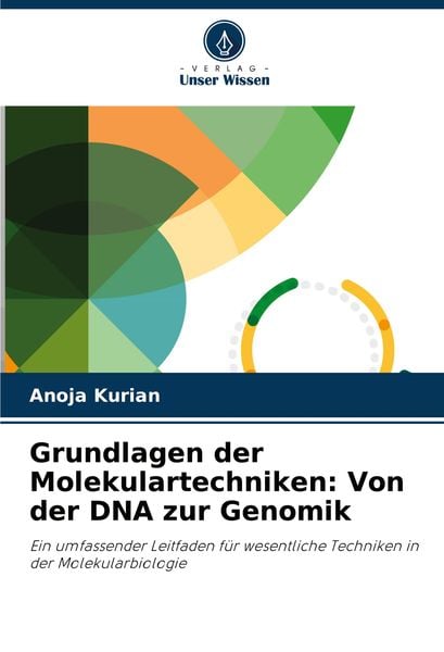 Produktbild: Grundlagen der Molekulartechniken: Von der DNA zur Genomik