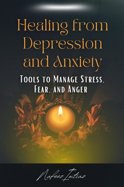 Produktbild: Healing from Depression and Anxiety: Tools to Manage Stress, Fear, and Anger