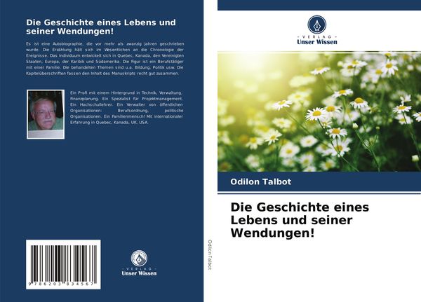 Produktbild: Die Geschichte eines Lebens und seiner Wendungen!