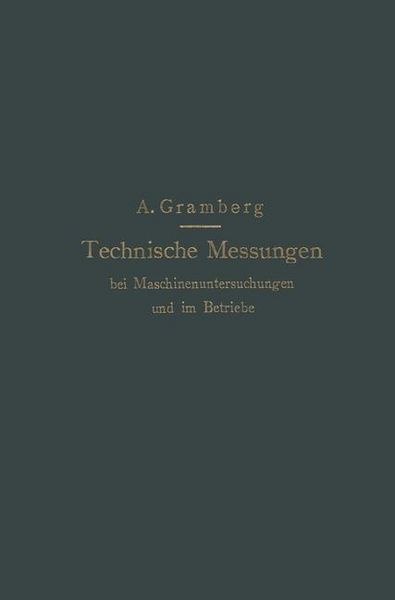 Produktbild: Technische Messungen bei Maschinenuntersuchungen und im Betriebe