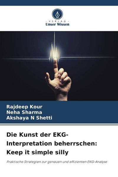Produktbild: Die Kunst der EKG-Interpretation beherrschen: Keep it simple silly