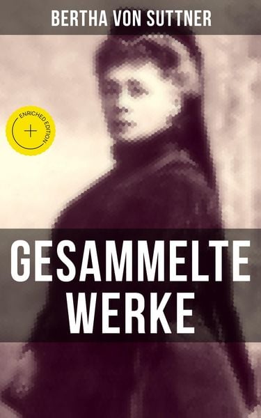 Produktbild: Gesammelte Werke von Bertha von Suttner