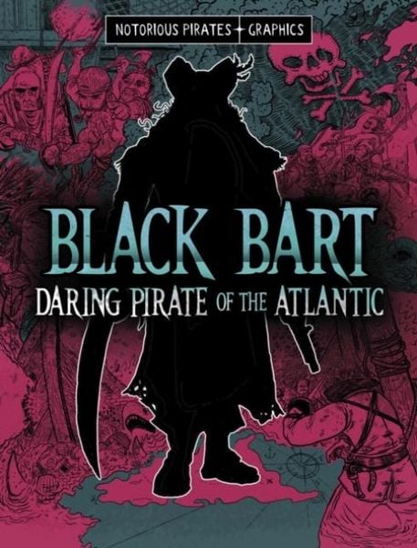Produktbild: Black Bart, Daring Pirate of the Atlantic