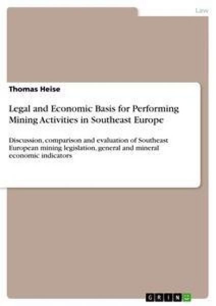 Produktbild: Legal and Economic Basis for Performing Mining Activities in Southeast Europe