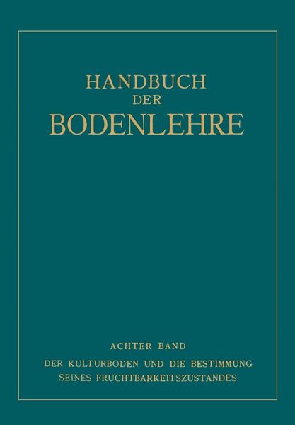 Produktbild: Der Kulturboden und die Bestimmung Seines Fruchtbarkeitszustandes