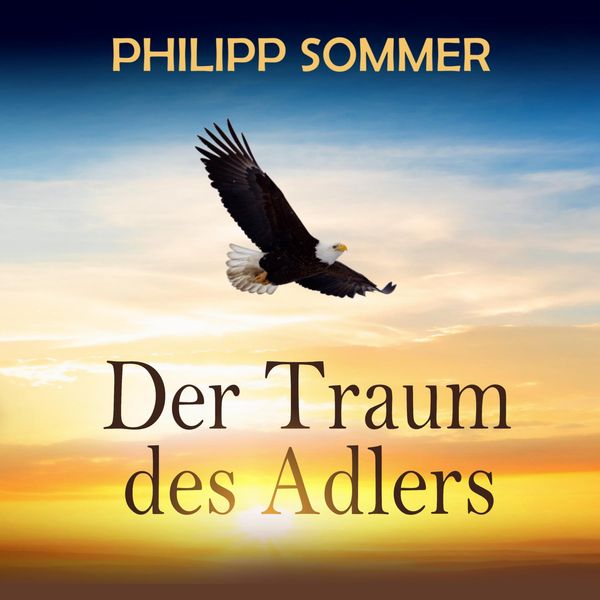 Produktbild: Der Traum des Adlers