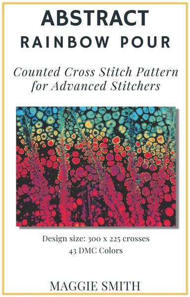Produktbild: Abstract Rainbow Pour | Counted Cross Stitch Pattern for Advanced Stitchers (Abstract Cross Stitch)