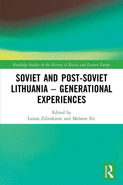 Produktbild: Soviet and Post-Soviet Lithuania - Generational Experiences