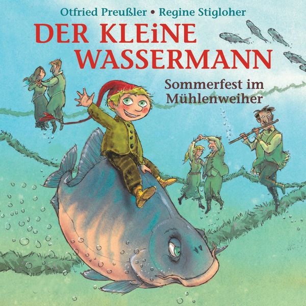 Produktbild: Der kleine Wassermann - Sommerfest im M&uuml;hlenweiher