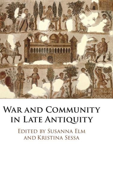 Produktbild: War and Community in Late Antiquity