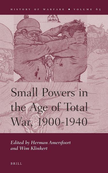 Produktbild: Small Powers in the Age of Total War, 1900-1940