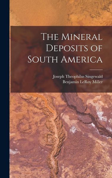 Produktbild: The Mineral Deposits of South America