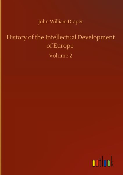 Produktbild: History of the Intellectual Development of Europe