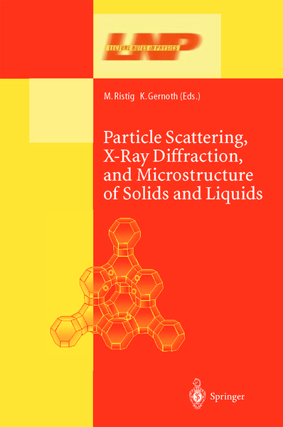 Produktbild: Particle Scattering, X-Ray Diffraction, and Microstructure of Solids and Liquids