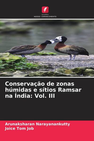 Produktbild: Conserva&ccedil;&atilde;o de zonas h&uacute;midas e s&iacute;tios Ramsar na &Iacute;ndia: Vol. III