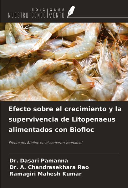 Produktbild: Efecto sobre el crecimiento y la supervivencia de Litopenaeus alimentados con Biofloc