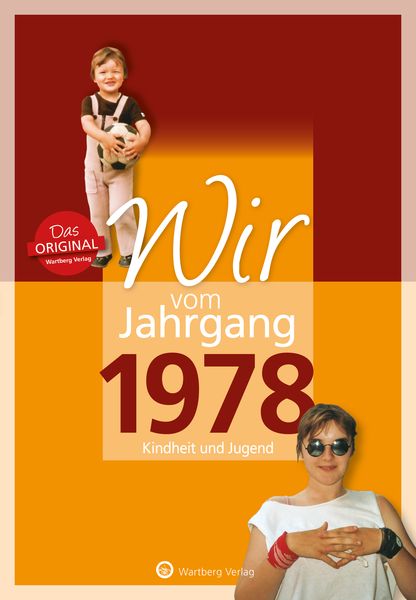 Produktbild: Wir vom Jahrgang 1978 - Kindheit und Jugend