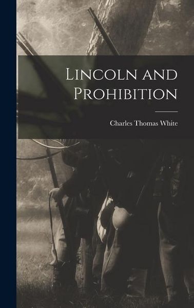 Produktbild: Lincoln and Prohibition