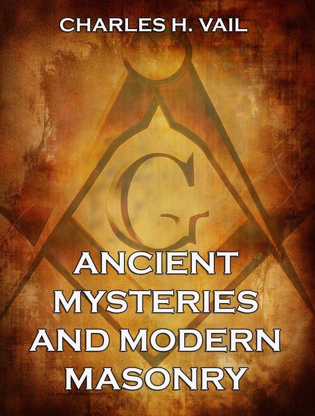 Produktbild: Ancient Mysteries And Modern Masonry