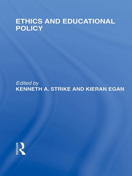 Produktbild: Ethics and Educational Policy (International Library of the Philosophy of Education Volume 21)