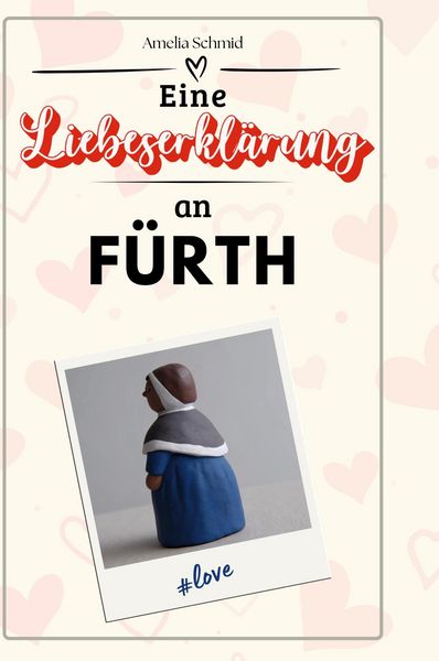 Produktbild: Eine Liebeserkl&auml;rung an F&uuml;rth