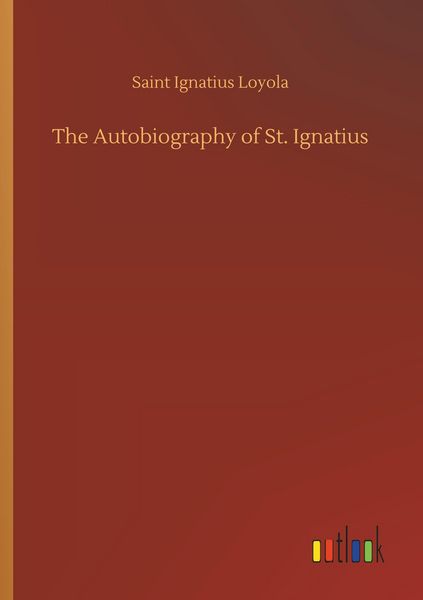 Produktbild: The Autobiography of St. Ignatius