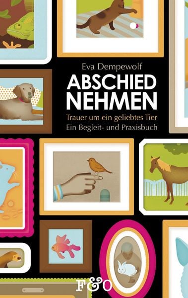 Produktbild: Abschied nehmen &ndash; Trauer um ein geliebtes Tier