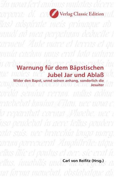 Produktbild: Warnung f&uuml;r dem B&auml;pstischen Jubel Jar und Abla&szlig;