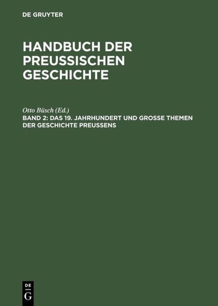 Produktbild: Das 19. Jahrhundert und Gro&szlig;e Themen der Geschichte Preu&szlig;ens