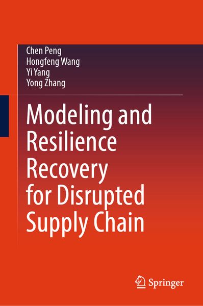 Produktbild: Modeling and Resilience Recovery for Disrupted Supply Chain